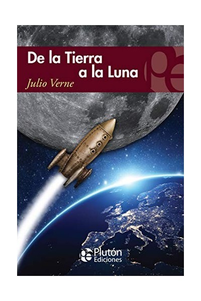 De la Tierra a la Luna - Julio Verne